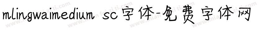 mlingwaimedium sc字体字体转换
